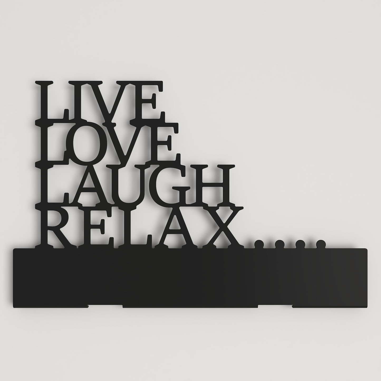 Jacket Rack - 020 - Live Love Laugh Relax 01
